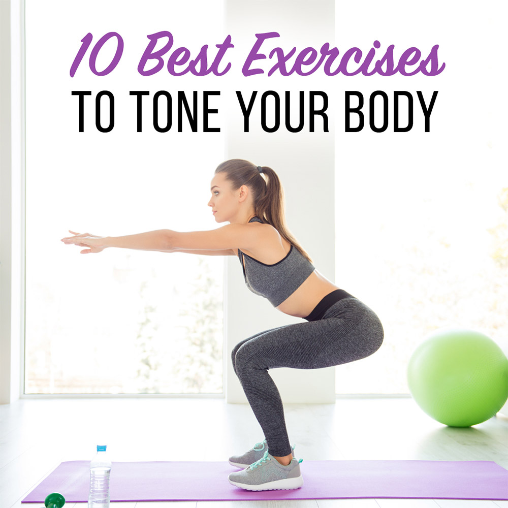 Seks billede Forbandet 10 Best Exercises to Tone Your Body | Medical Age Management