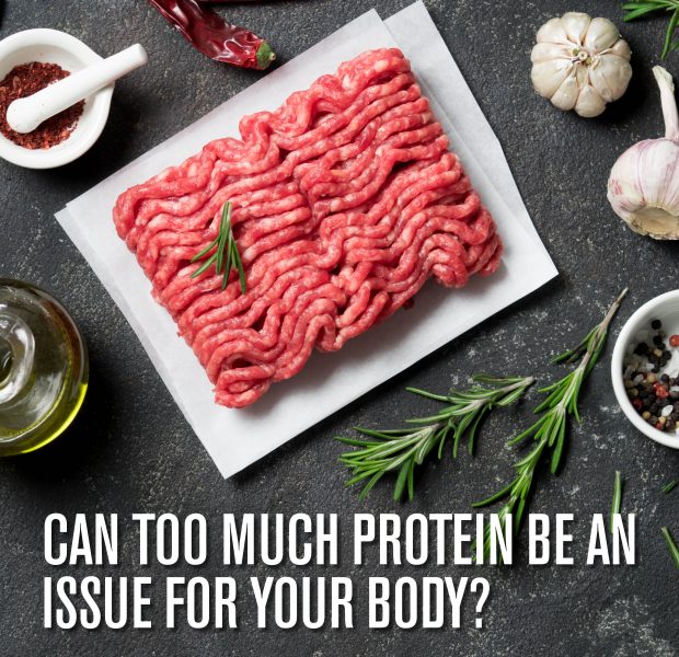 Can too much protein be an issue