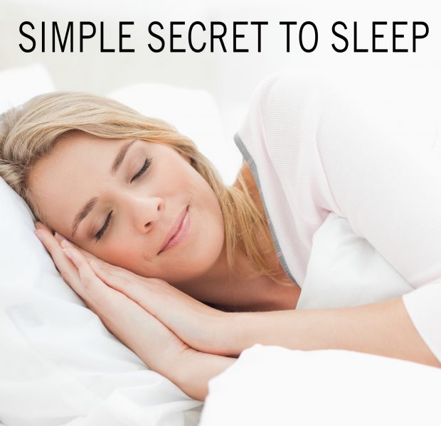 Simple Secret To Sleep