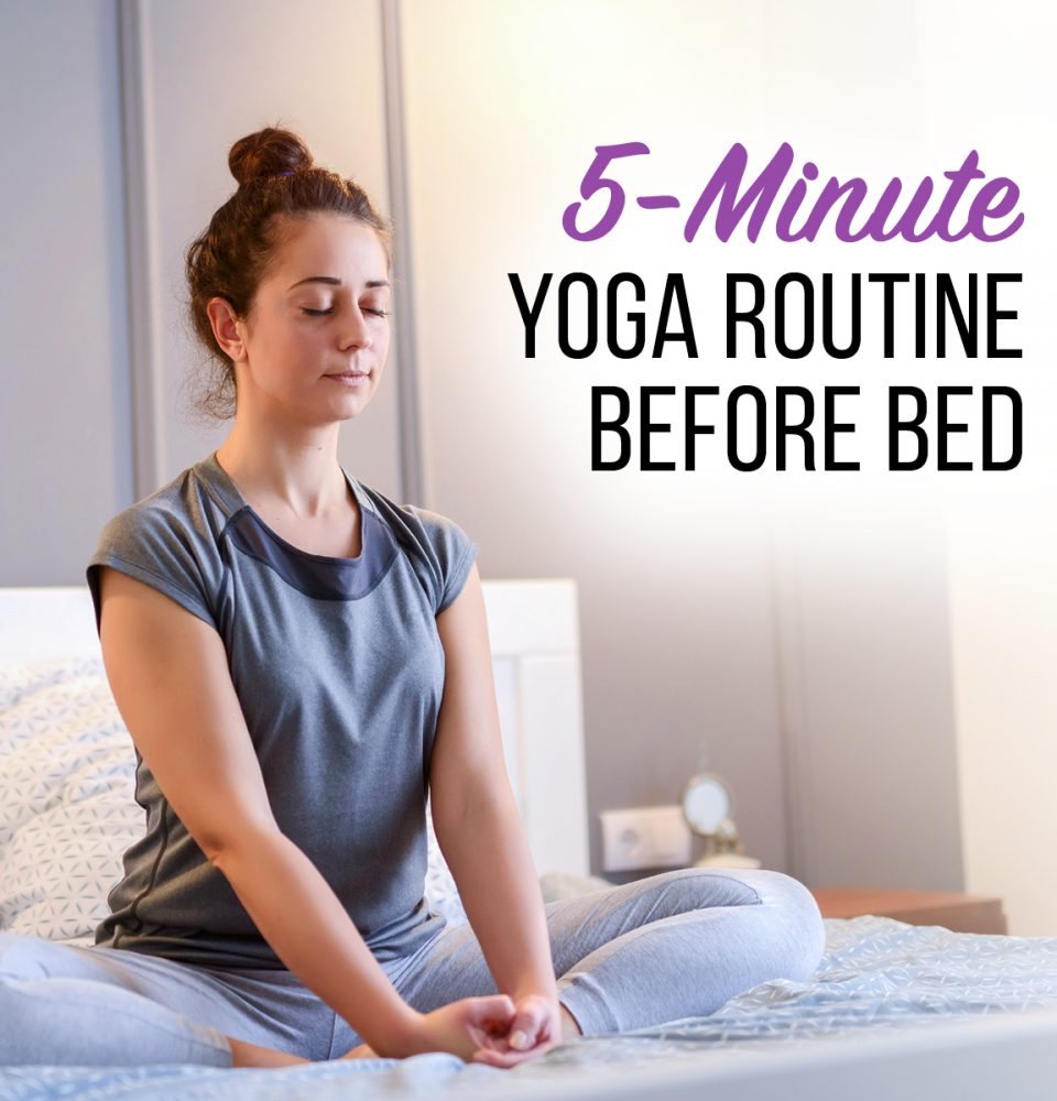 5 Minute Yoga before bed