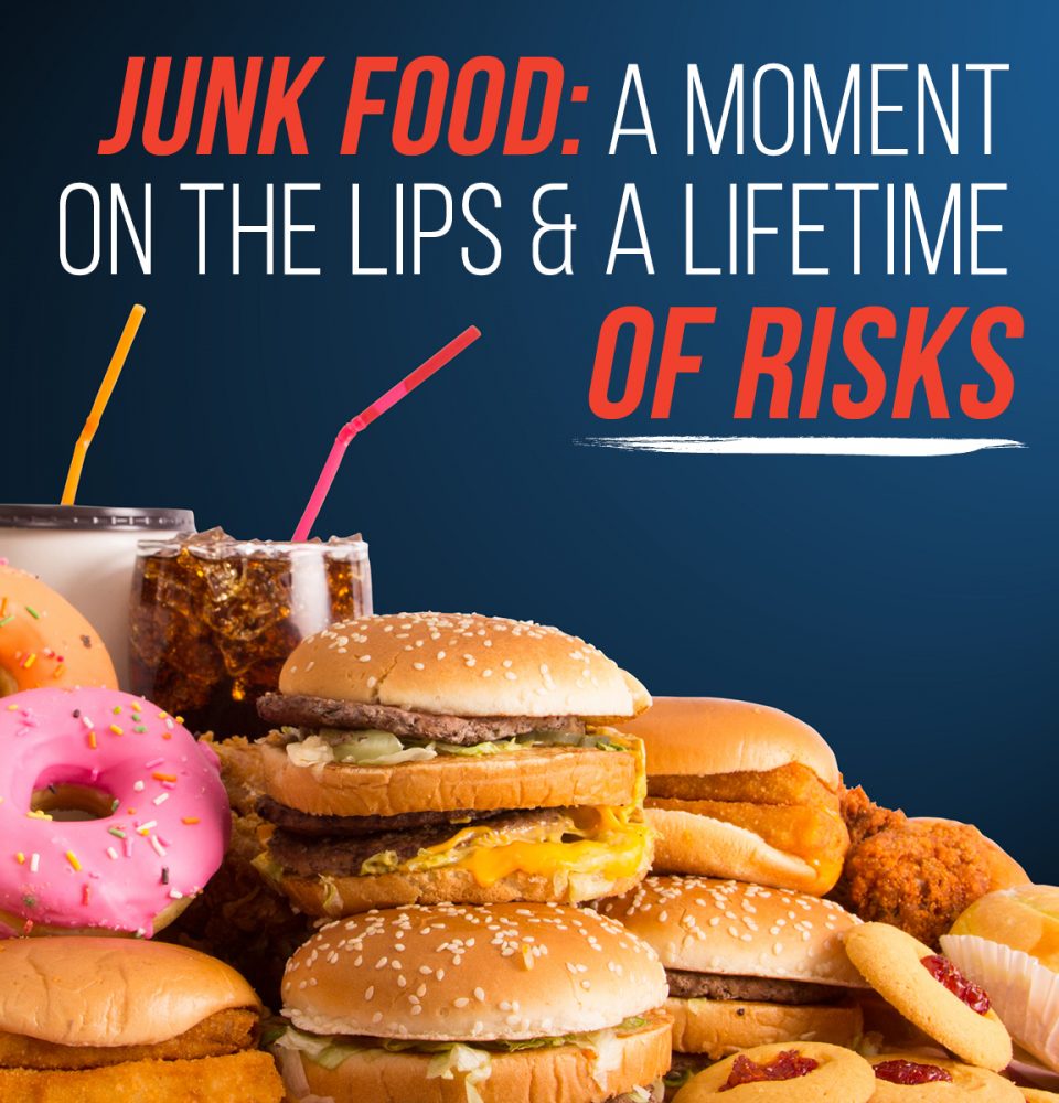 Junk food risks